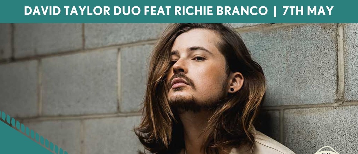 Friday Music - David Taylor Duo Ft Richie Branco