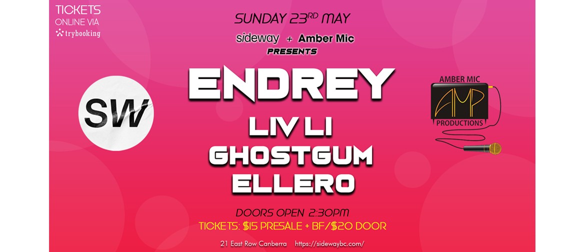 Ellero, Ghostgum, LIV LI & Endrey