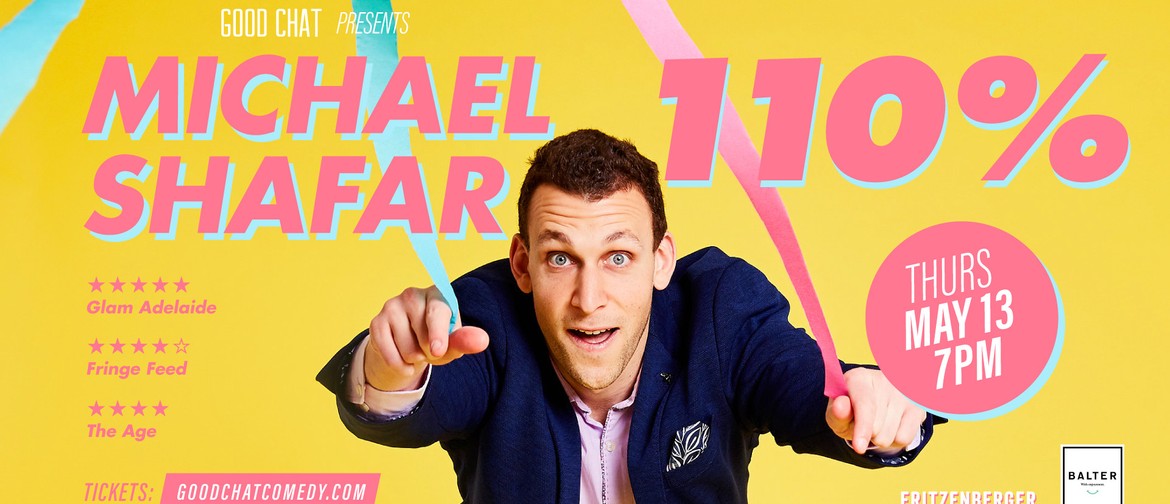 Michael Shafar - 110% at Good Chat Comedy