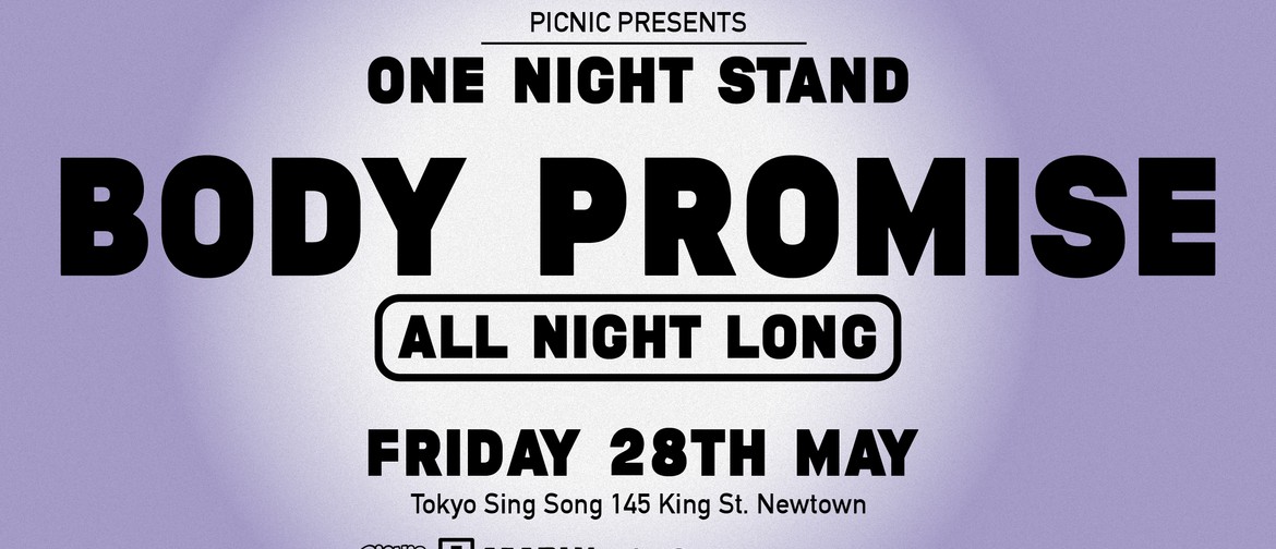 Picnic One Night Stand - Body Promise: CANCELLED