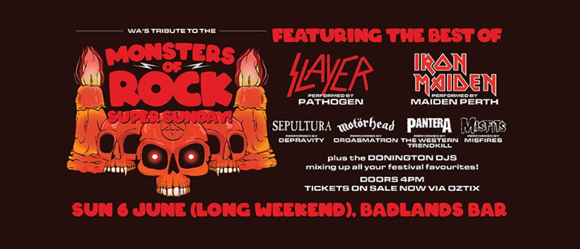 Monsters of Rock - WA's Tribute Salute - Super Sunday