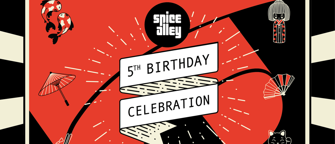 Spice Alley's 5th Birthday