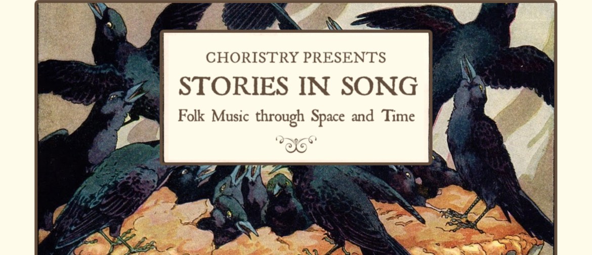 Stories In Song - Choral Folk Music From Around The Globe