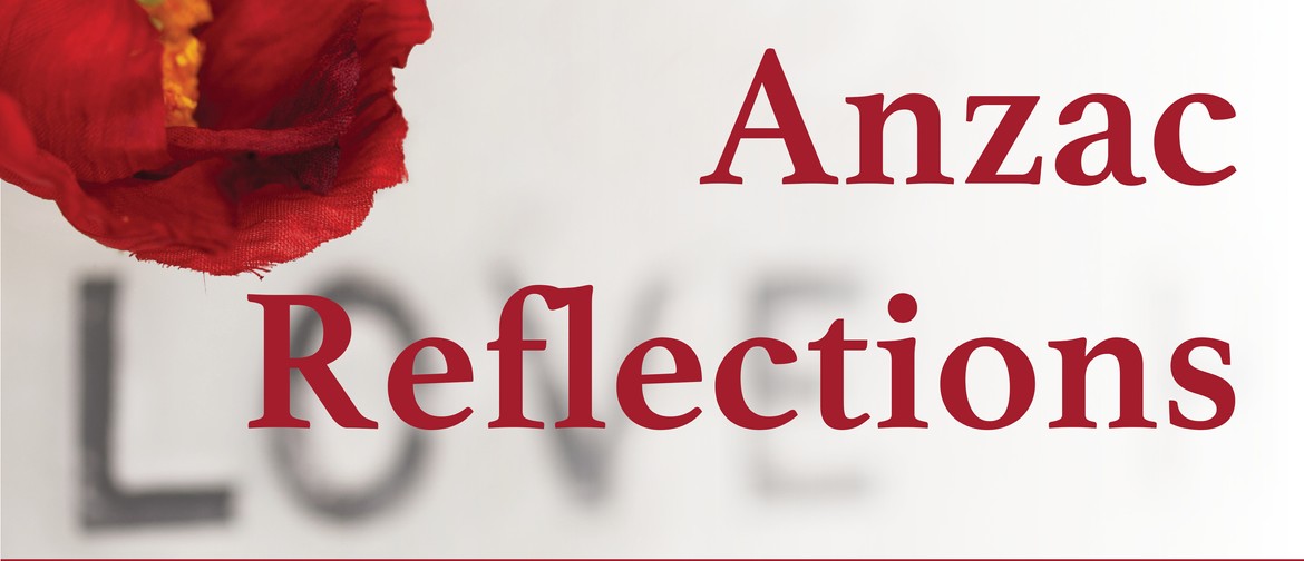 Anzac Reflections