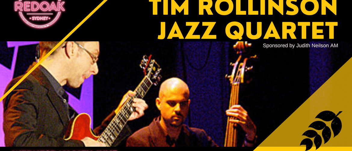 Wednesday Live Music - Tim Rollinson Jazz Quartet