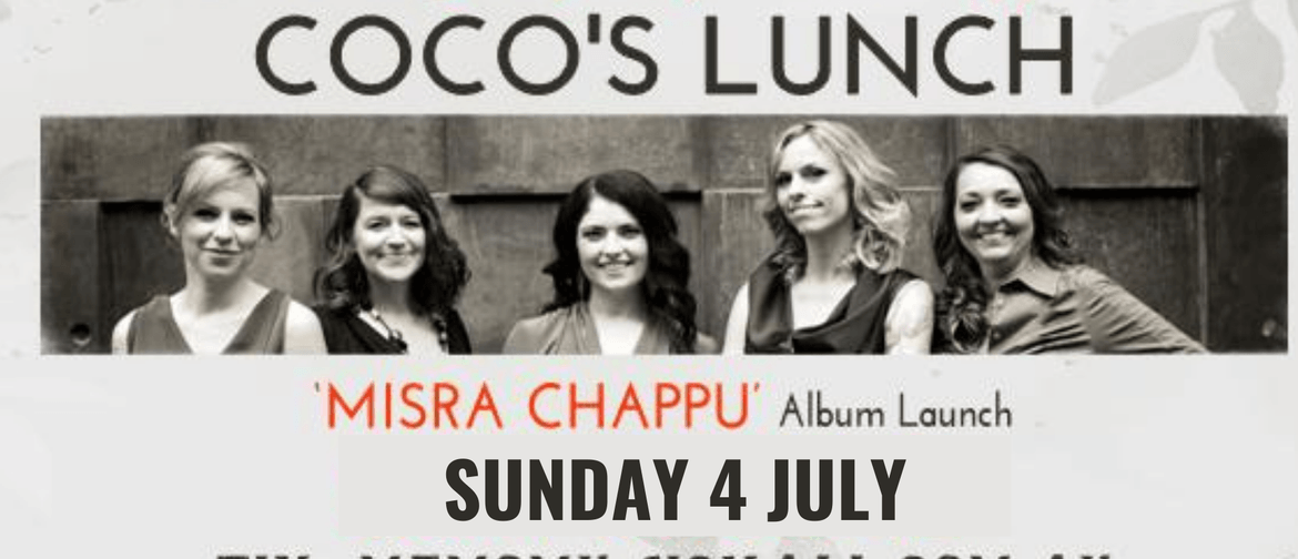 Coco's Lunch - Misra Chappu Album Launch