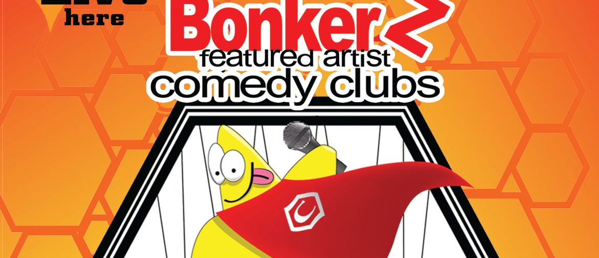 BonkerZ presents Catch A Rising Comic Thursdays
