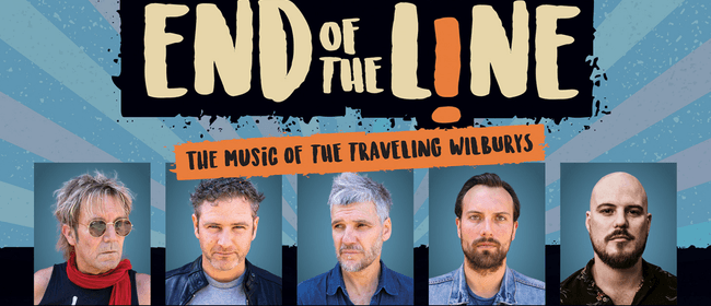 Image for End Of The Line - The Music Of The Traveling Wilburys