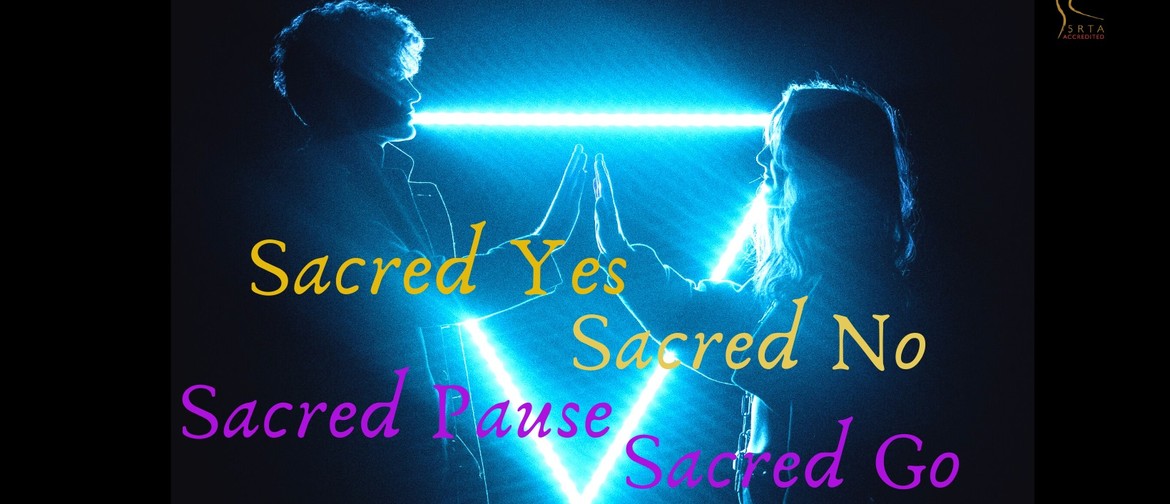 Sacred Yes, Sacred No, Sacred Pause, Sacred Go