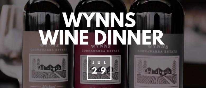 Wynns Wine Dinner: POSTPONED