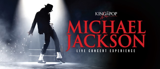 Image for The King of Pop Show Michael Jackson Live Concert Experience