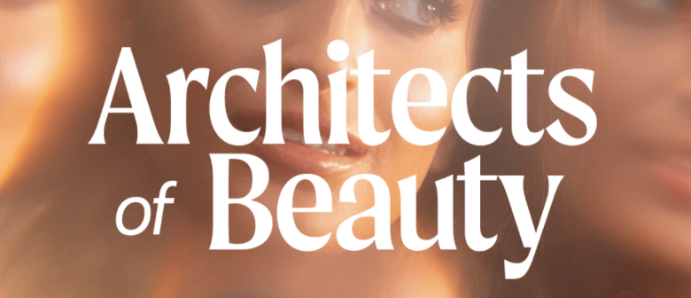 Architects of Beauty