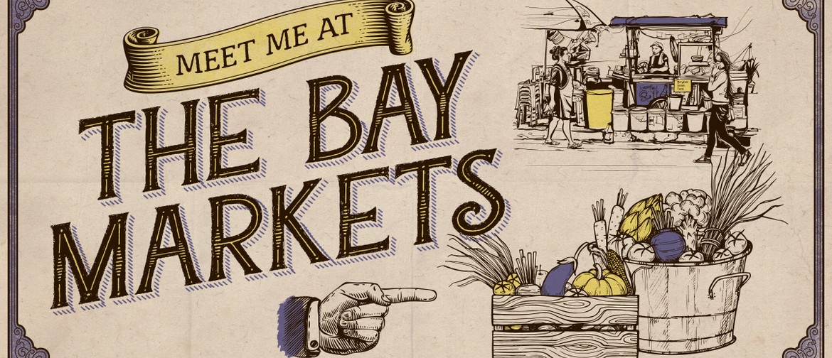 Meet Me At The Bay Markets