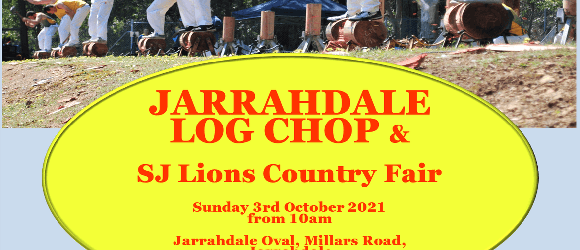 Jarrahdale Log Chop and Sj Lions Country Fair