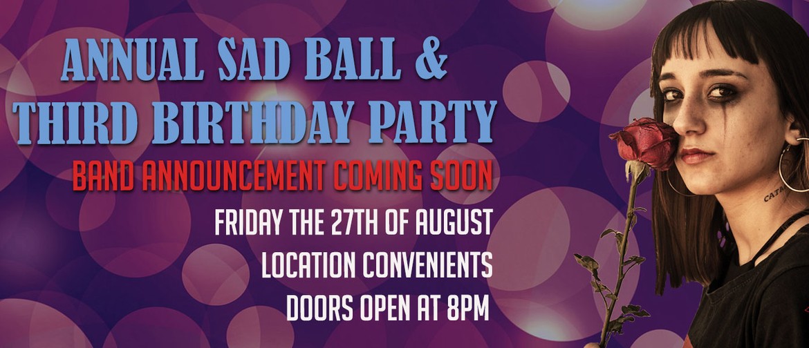 ATNM Sad Ball & 3rd Birthday - Emo + Scene Party