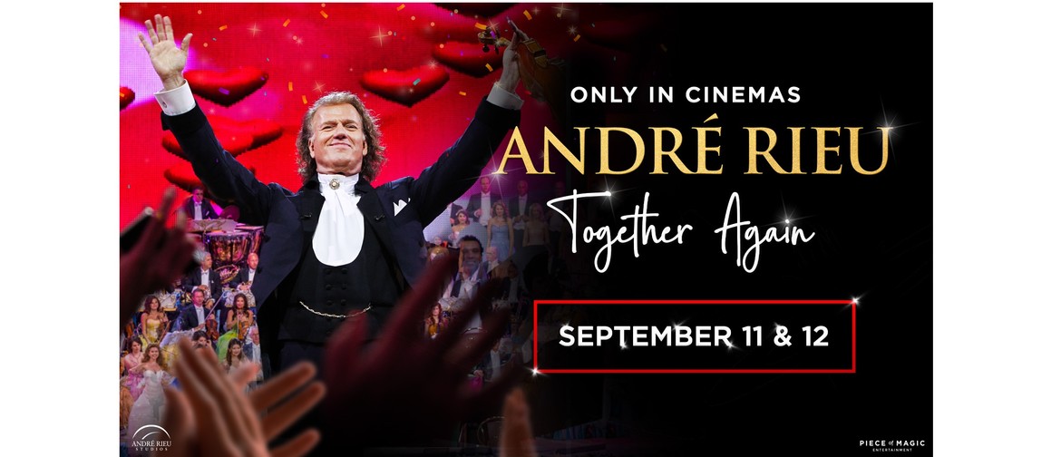 André Rieu's 2021 Concert: Together Again [E]: CANCELLED
