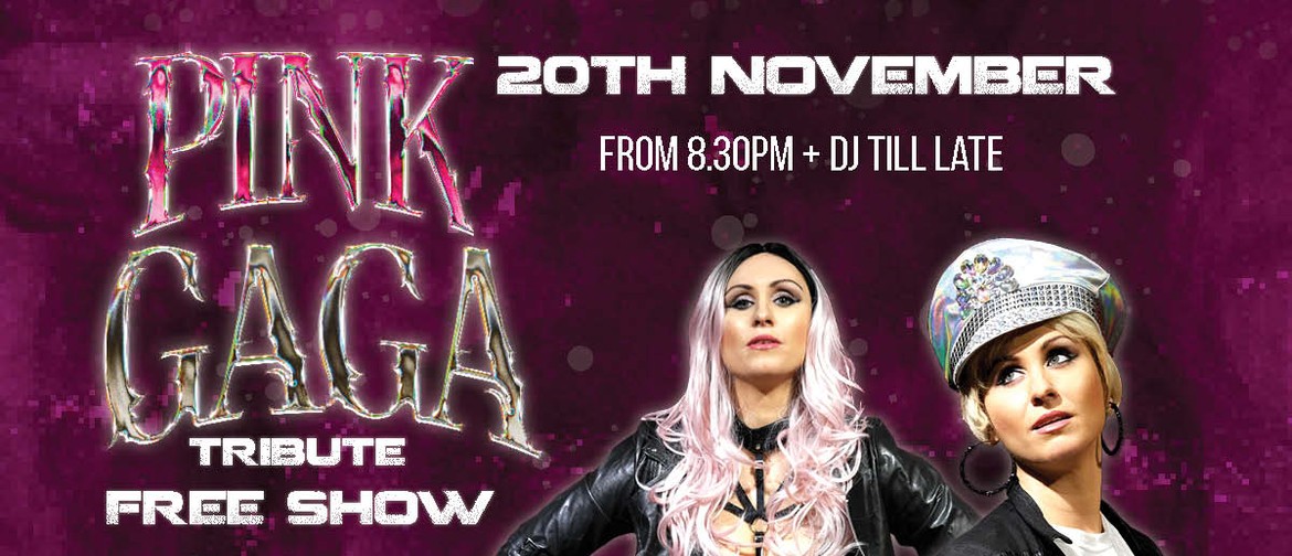 Pink & Gaga Tribute Show