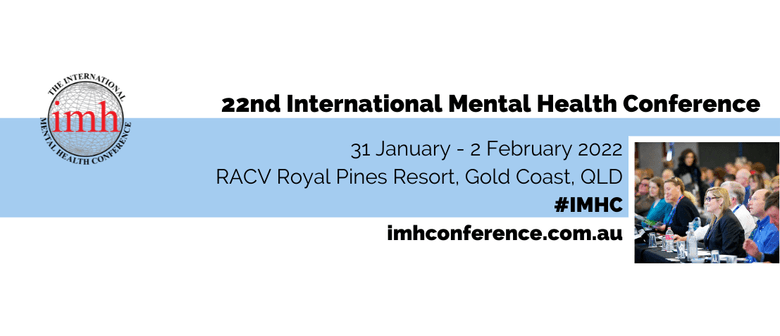 22nd International Mental Health Conference