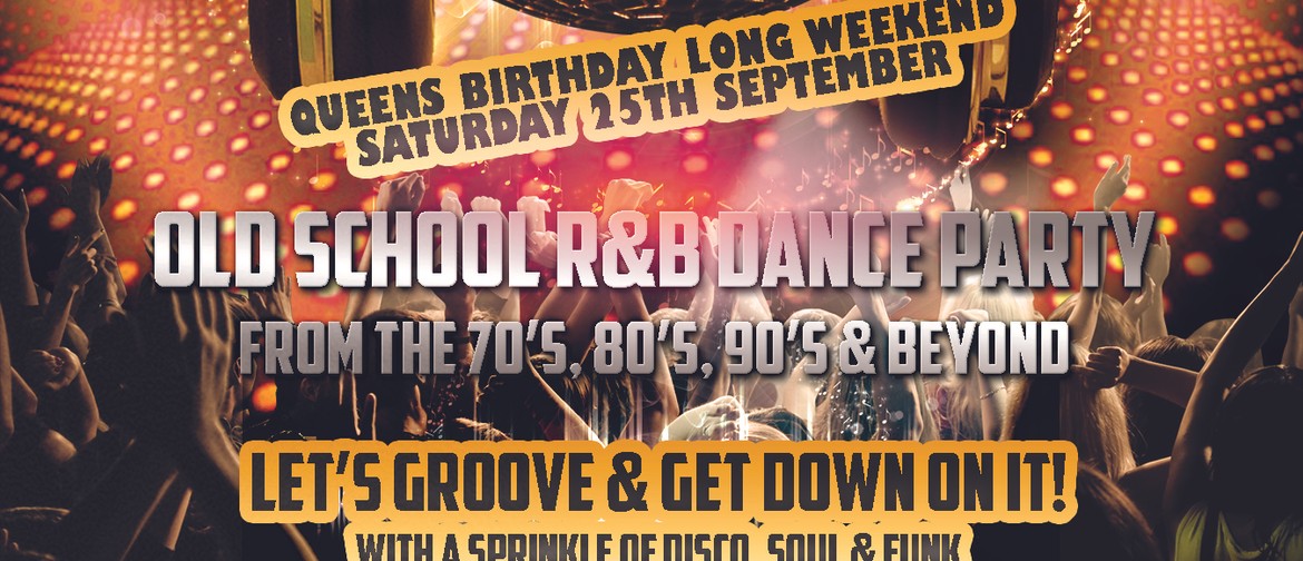 Bump n Grind - Old School R&B Dance Party (Long Weekend)