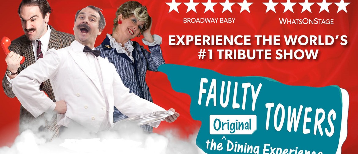 Faulty Towers –The Dining Experience