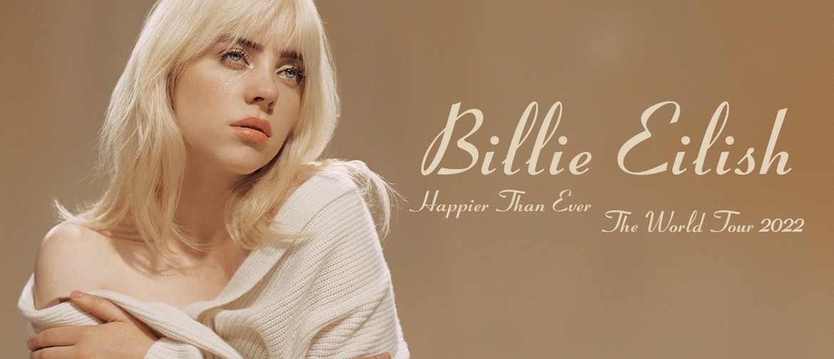 Billie Eilish - Happier Than Ever, The World Tour