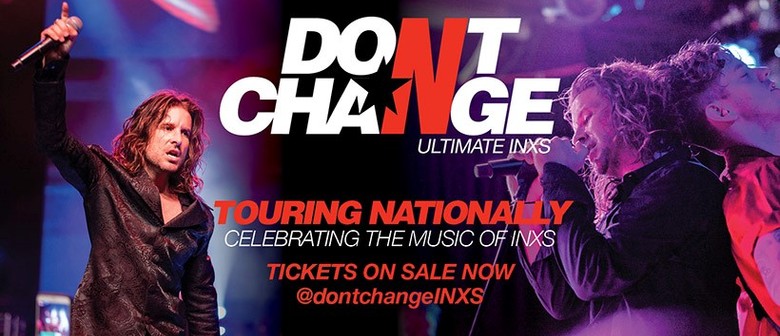 Don't Change - Ultimate INXS