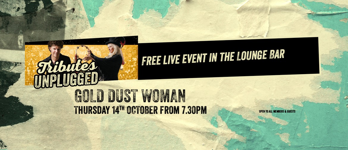 Gold Dust Women - Tributes Unplugged