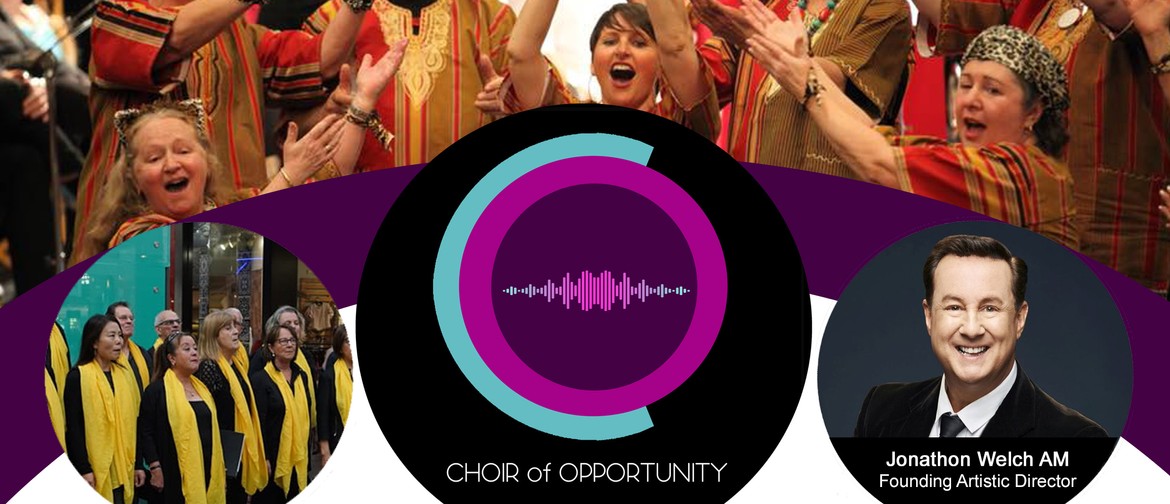 Choir of Opportunity - Come Sing With Us
