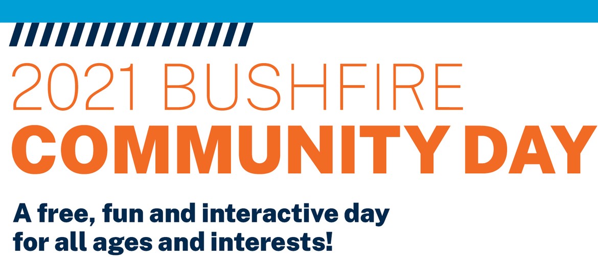 2021 Bushfire Community Day