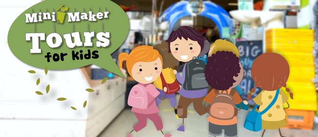 Image for Mini Maker Tours for Kids