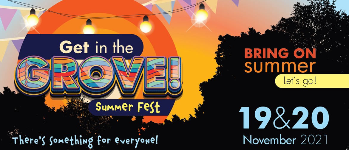 Get in the Grove! Kwinana Summer Fest