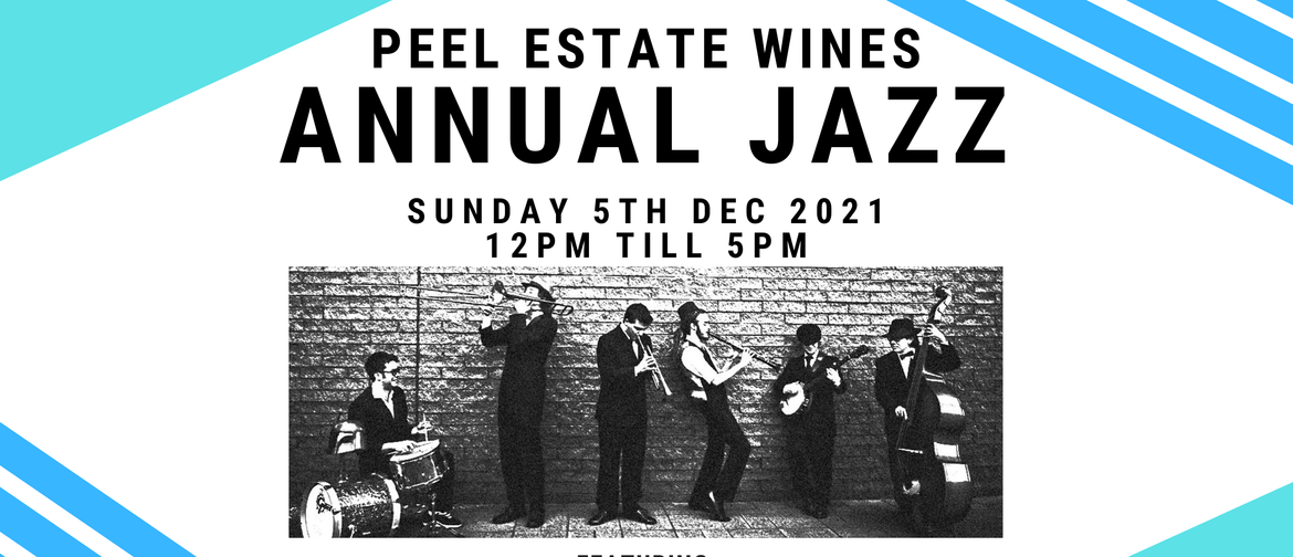 Peel Estate Wines - Annual Jazz