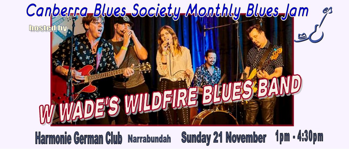 CBS November Blues Jam hosted by W Wade's Wildfire Blues Ban