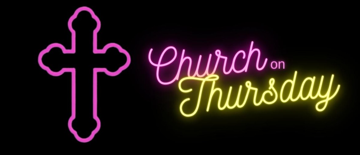 Church On Thursday