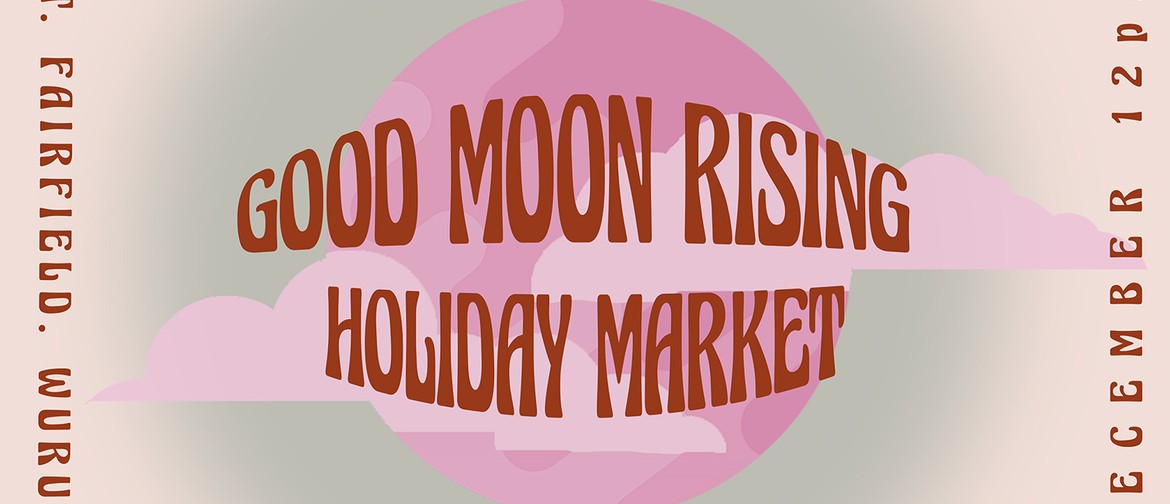 Holiday Market by Good Moon Rising