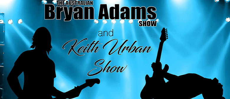The Australian Bryan Adams and Keith Urban Show