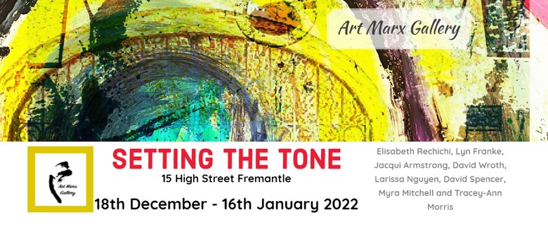 Art Marx Gallery Exhibition - Setting the Tone