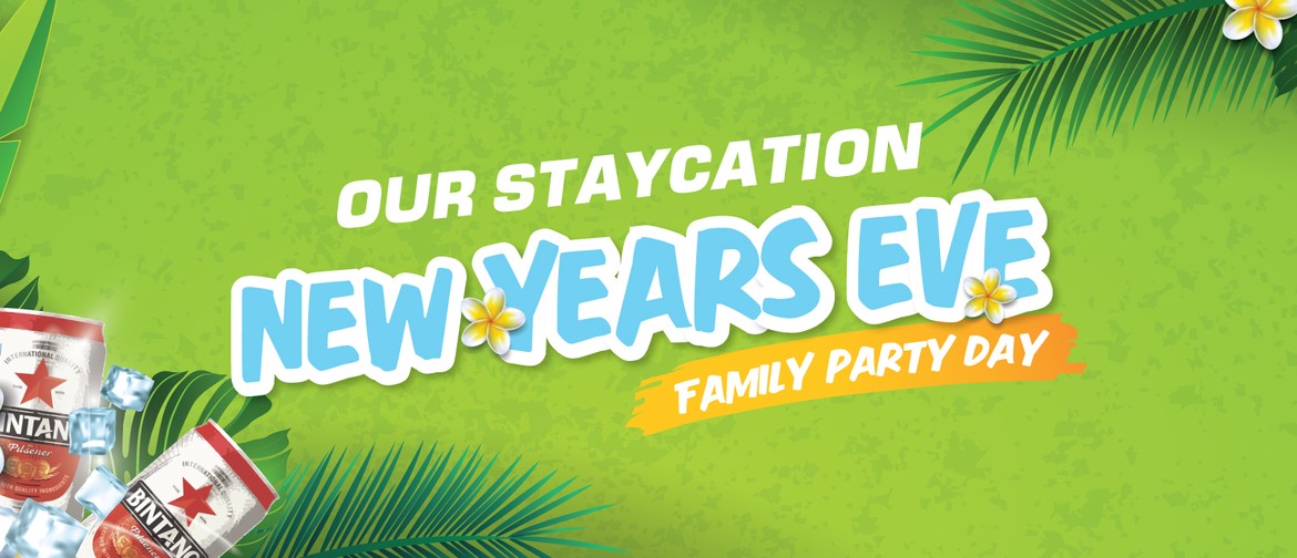 Our Staycation New Years Eve Family Party