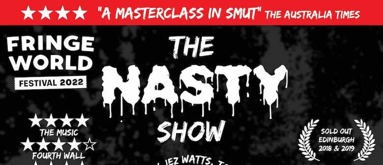 The Nasty Show at Perth Fringe World 2022