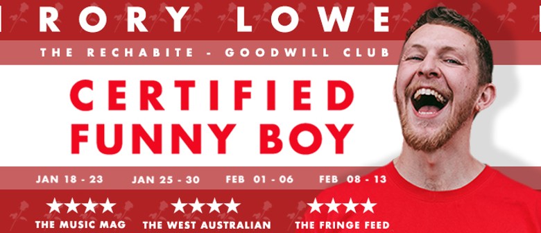 Rory Lowe - Certified Funny Boy