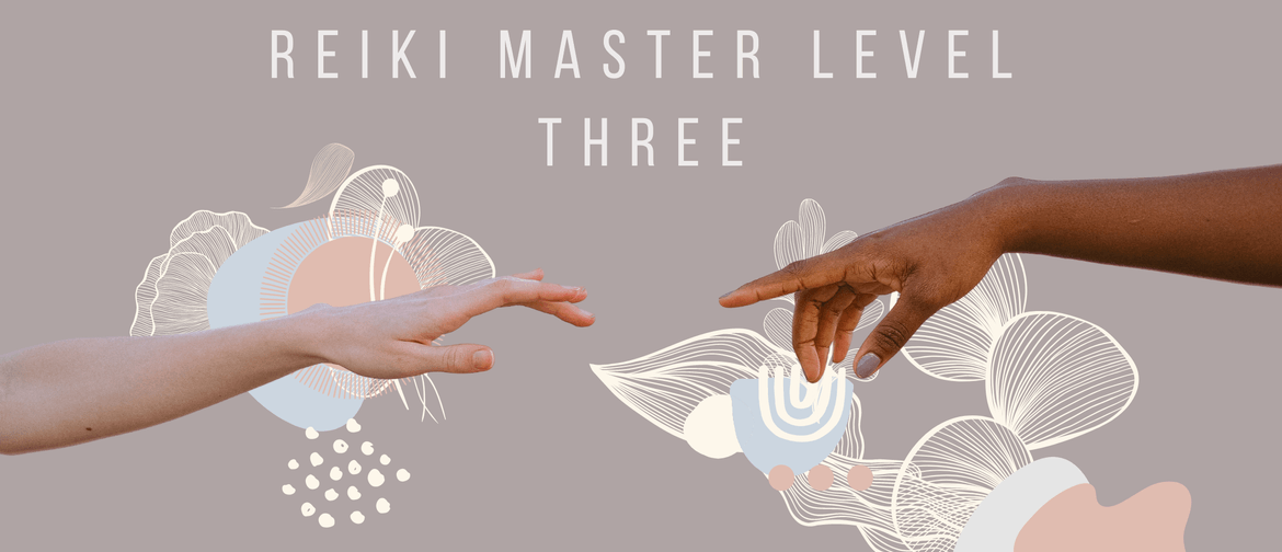 Reiki Master Level Three
