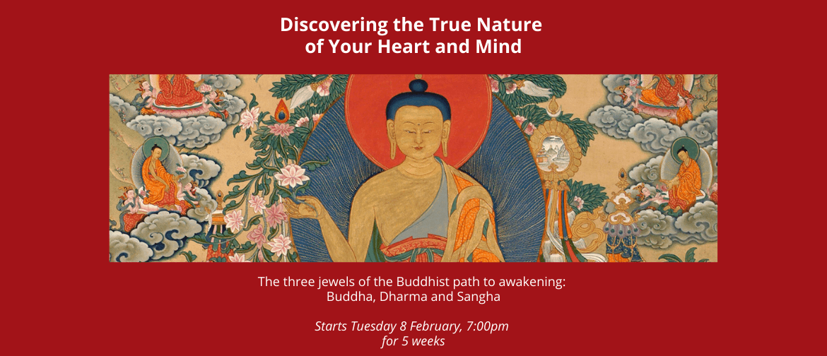 Discovering the True Nature of Your Heart and Mind