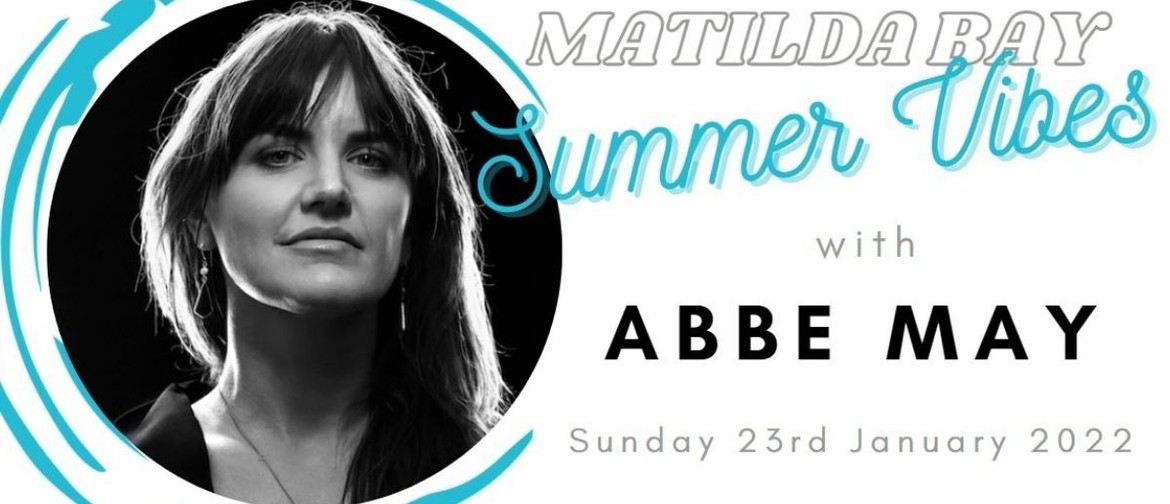 Matilda Bay Summer Vibes with Abbe May