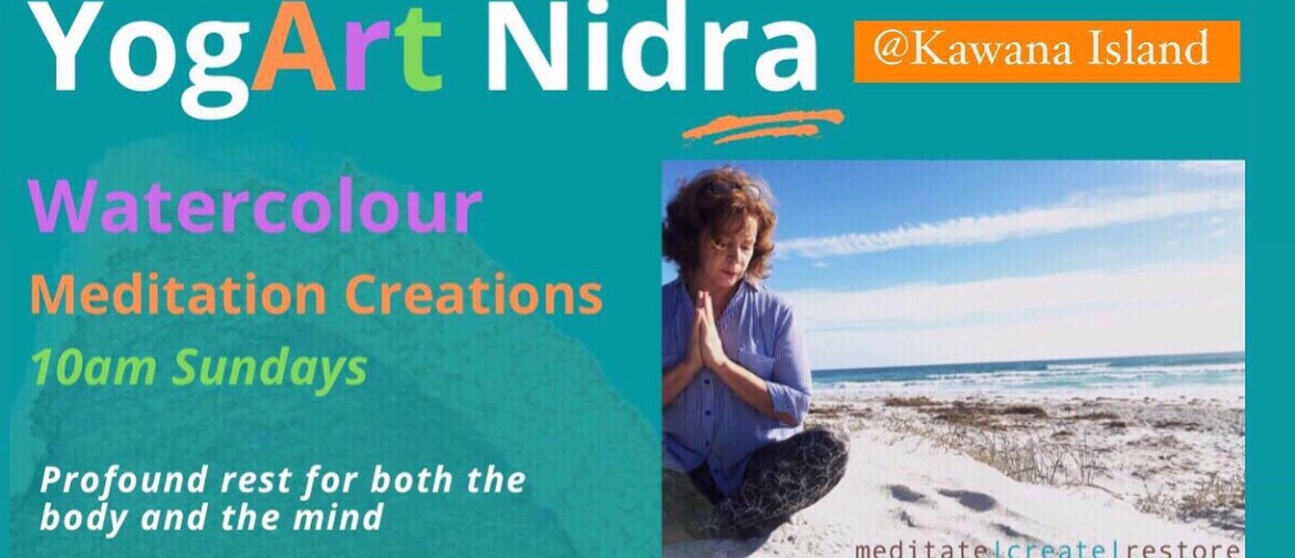YogArt Nidrā Watercolour Meditation Creations Yoga Nidrā