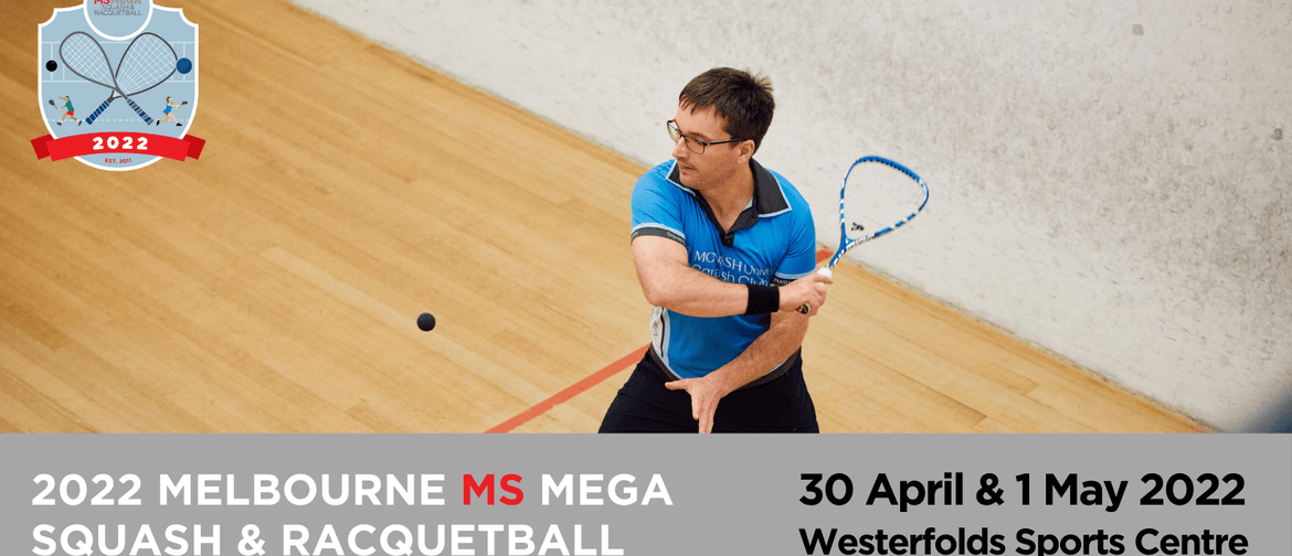 2022 Melbourne MS Mega Squash & Racquetball