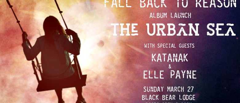 The Urban Sea - Fall Back to Reason Album Launch