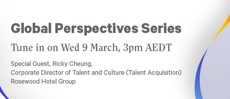 Global Perspectives Series: Special Guest - Ricky Cheung
