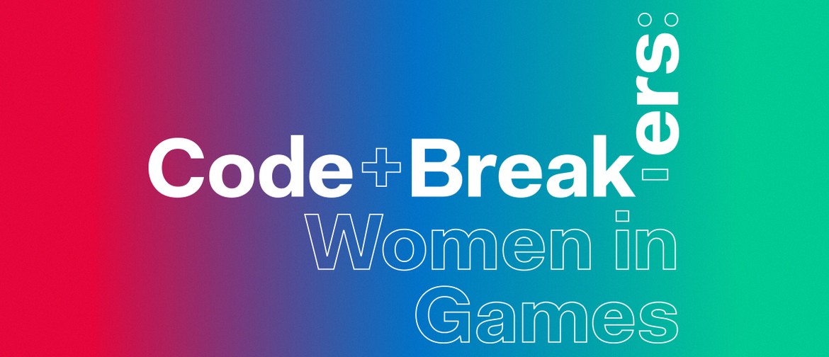 Code Breakers: Women in Games
