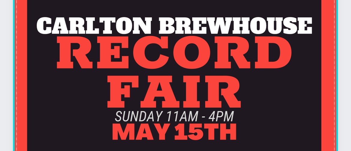 Carlton Brewhouse Record Fair
