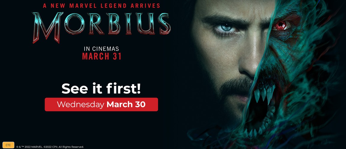 Morbius Advanced Screenings